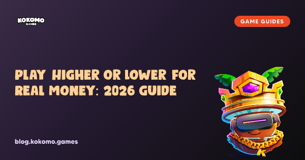 Play Higher or Lower for Real Money: 2026 Guide