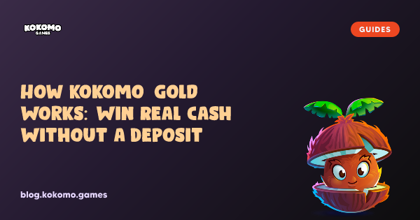 How Kokomo Gold Works: Win Real Cash Without a Deposit