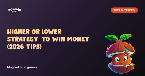 Higher or Lower Strategy to Win Money (2026 Tips)