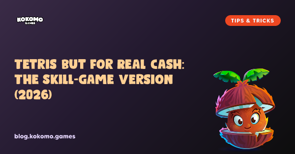 Tetris But for Real Cash: The Skill-Game Version (2026)