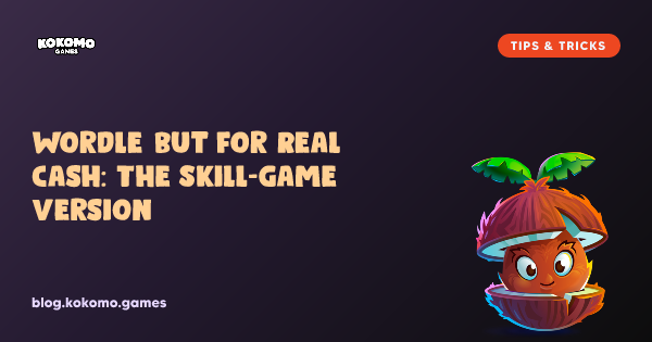 Wordle But for Real Cash: The Skill-Game Version